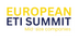 European ETI Summit